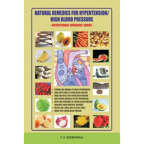 Natural Remedies for Hypertension/High Blood Pressure - Paperback