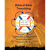 Biblical Bible Translating - Paperback