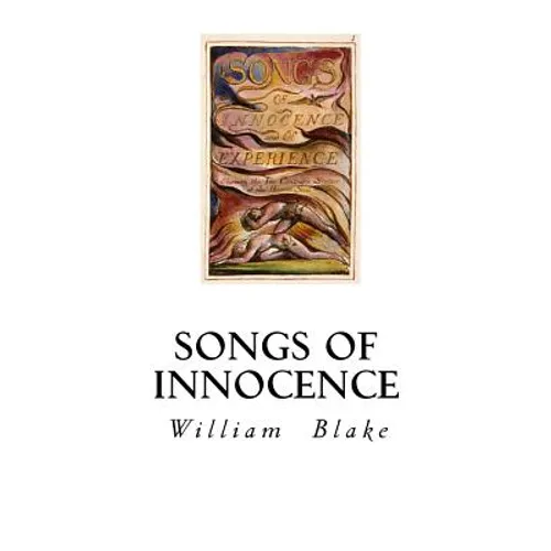 Songs of Innocence: Songs of Experience - Paperback