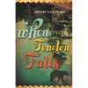 When Fenelon Falls - Paperback