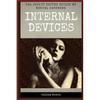 Internal Devices: The Faulty Drives Within My Mortal Hardware - Paperback