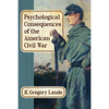 Psychological Consequences of the American Civil War - Paperback
