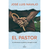 El Pastor: Le Ofrecieron El Palacio; Escogió El Redil / The Shepherd: They Offered Him the Palace, But He Chose the Stables - Paperback