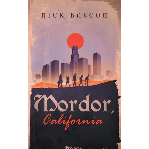 Mordor, California - Paperback