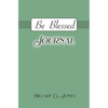 Be Blessed Journal - Paperback