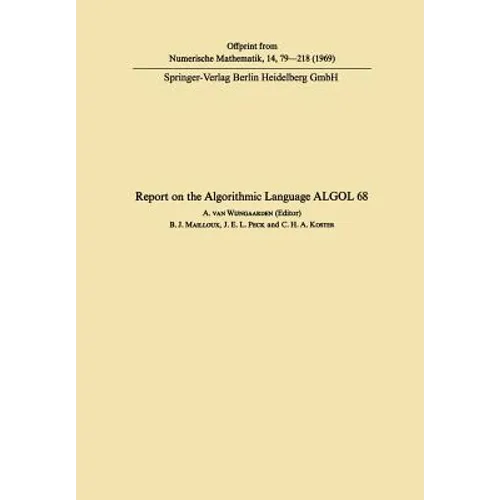Report on the Algorithmic Language ALGOL 68 - Paperback
