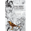 The Bird Catcher and Other Stories - Paperback
