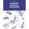 Learning Surgical Technique: Basic Skills - Paperback