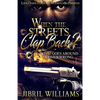 When the Streets Clap Back 2: What Goes Around Comes Around - Paperback