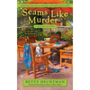Seams Like Murder - Mass Market Paperbound