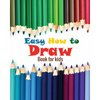 Easy how to draw book for kids: how to draw all things for kids, flower girl children book, 8 x10 inches - Paperback