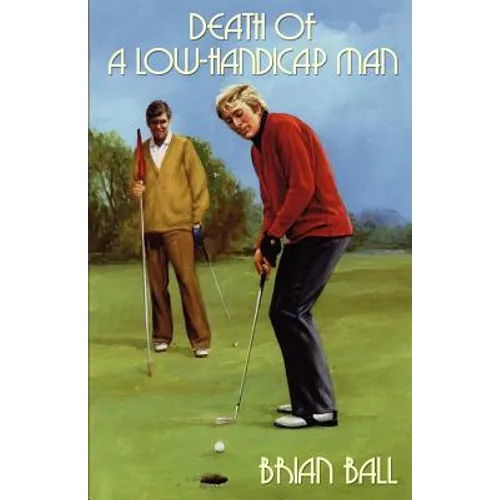 Death of a Low-Handicap Man - Paperback