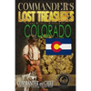 Commander's Lost Treasures You Can Find In Colorado: Follow the Clues and Find Your Fortunes! - Paperback