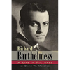 Richard Barthelmess - A Life in Pictures - Paperback