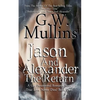 Jason And Alexander The Return - Paperback