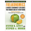 Freakonomics REV Ed: A Rogue Economist Explores the Hidden Side of Everything - Hardcover