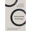Interpreting Technology: Ricoeur on Questions Concerning Ethics and Philosophy of Technology - Paperback