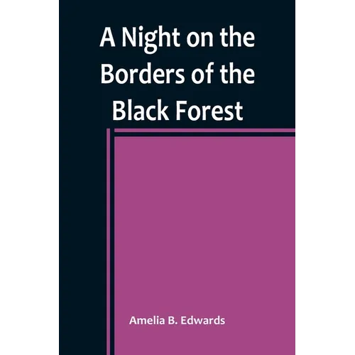 A Night on the Borders of the Black Forest - Paperback