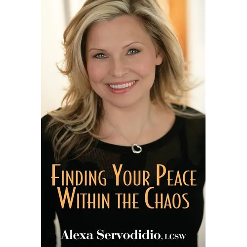 Finding Your Peace Within the Chaos - Paperback