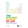 The Building Blocks of Life: A Nutrition Foundation for Healthcare Professionals - Paperback