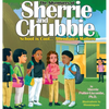 The Adventures of Sherrie and Chubbie: School is Cool...Attendance Matters: School is Cool...Attendance Matters - Hardcover
