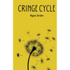 Cringe Cycle - Paperback