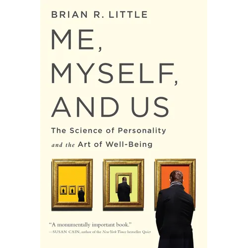 Me, Myself, and Us: The Science of Personality and the Art of Well-Being - Paperback