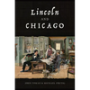 Lincoln and Chicago - Paperback