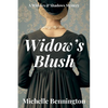 Widow's Blush: A Widows & Shadows Mystery - Paperback