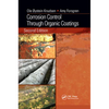 Corrosion Control Through Organic Coatings - Paperback