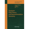 Quantum Field Theory and Noncommutative Geometry - Paperback