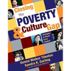 Closing the Poverty & Culture Gap: Strategies to Reach Every Student - Paperback