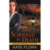 Schooled in Death (The Thea Kozak Mystery Series, Book 9) - Paperback