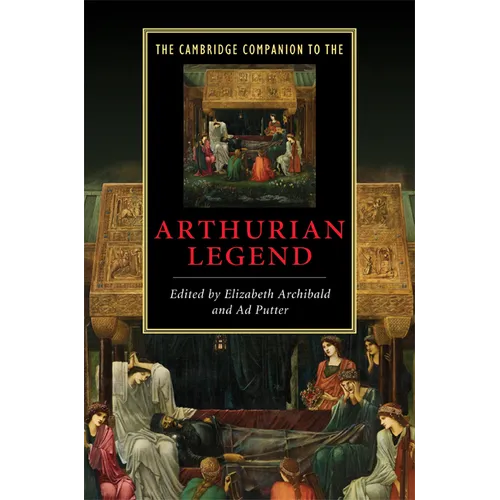 The Cambridge Companion to the Arthurian Legend - Hardcover