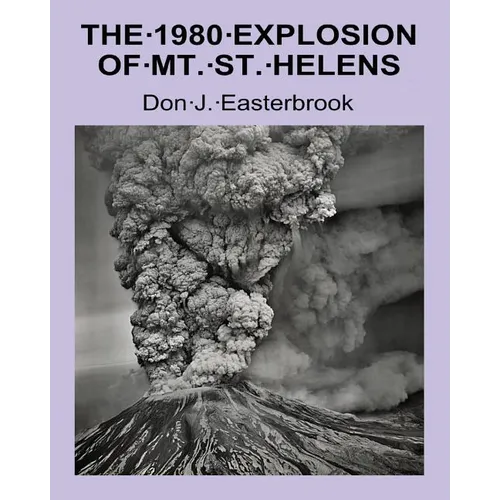 The 1980 Eruption of Mt. St. Helens - Paperback