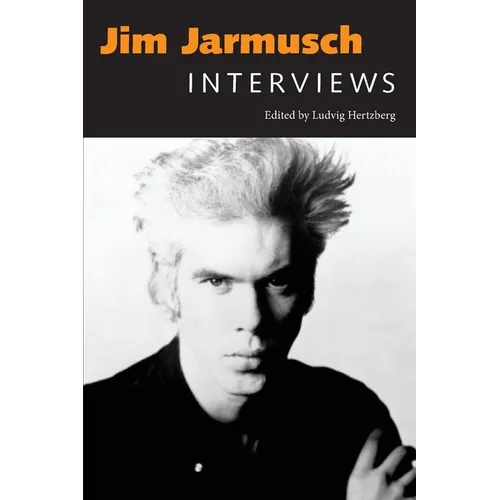 Jim Jarmusch: Interviews - Paperback