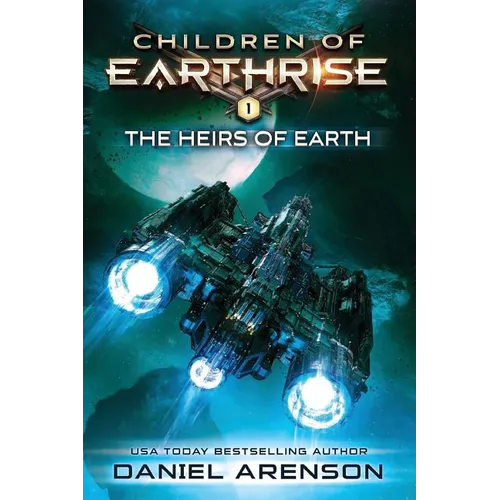 The Heirs of Earth: Children of Earthrise Book 1 - Paperback