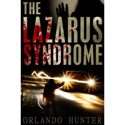 Thrillers: Suspense: The Lazarus Syndrome: Book 1 (horror, thriller, science fiction, mystery, police, murder, dark, conspiracy) - Paperback