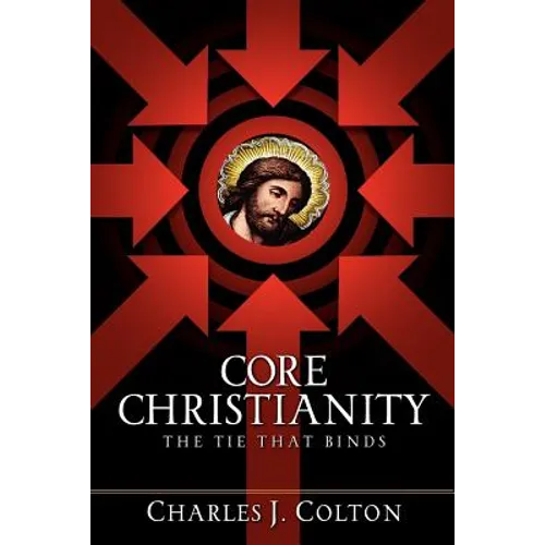 Core Christianity - Paperback