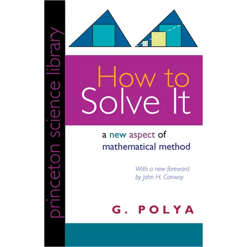 How to Solve It: A New Aspect of Mathematical Method - Paperback