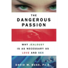 Dangerous Passion - Paperback