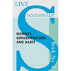Live Successfully! Book No. 4 - Memory, Concentration and Habit - Paperback