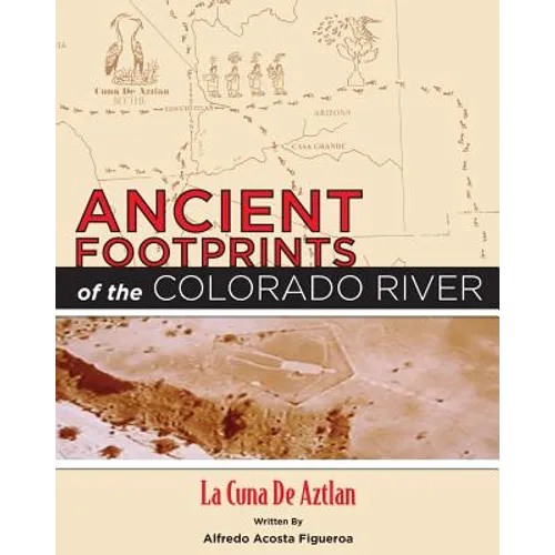 Ancient Footprints of the Colorado River - Paperback