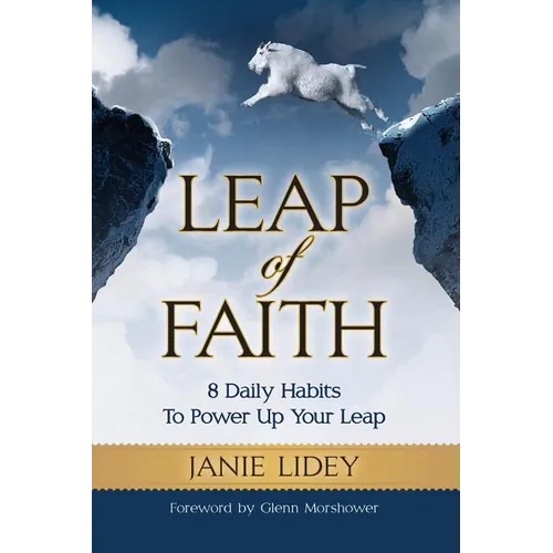 Leap of Faith: 8 Daily Habits To Power Up Your Leap - Paperback
