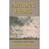 Armored Hearts: Selected & New Poems - Paperback