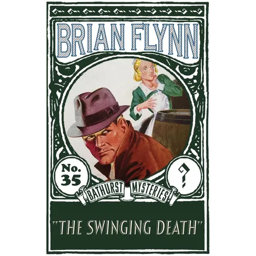The Swinging Death: An Anthony Bathurst Mystery - Paperback