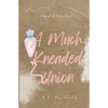 A Much Kneaded Union - Paperback