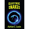 Electric Snakes - Paperback