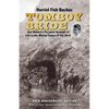 Tomboy Bride, 50th Anniversary Edition: One Woman's Personal Account of Life in Mining Camps of the West - Paperback