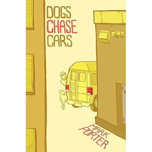 Dogs Chase Cars - Paperback